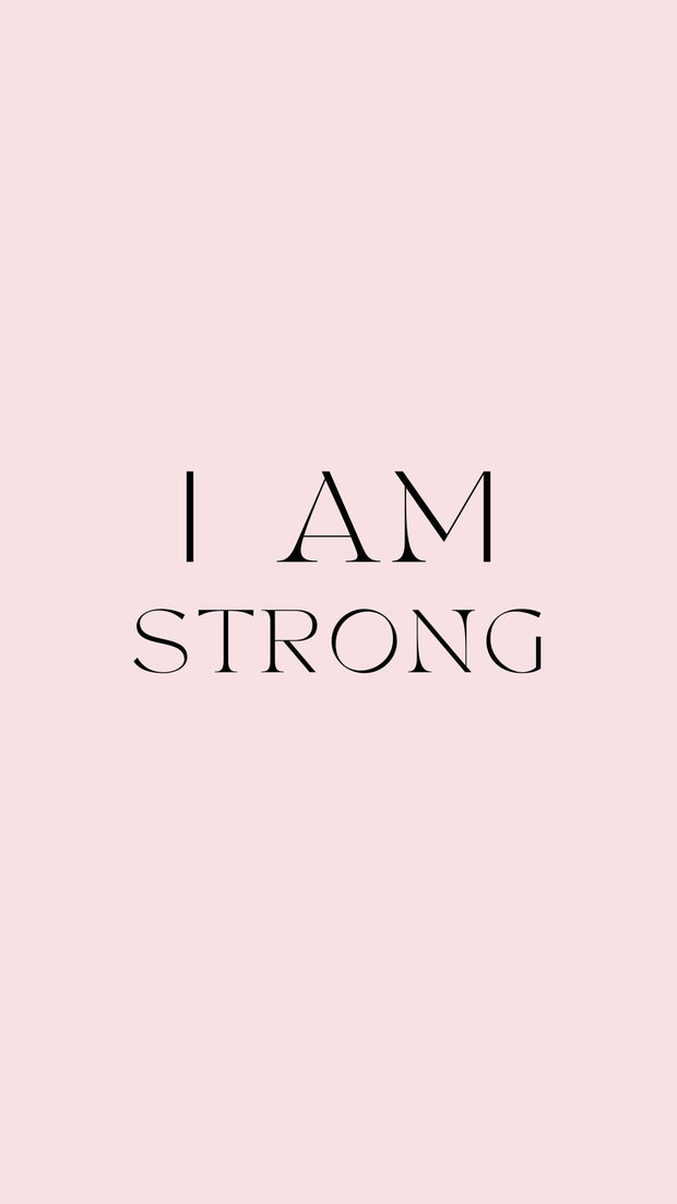 I AM STRONG PHONE WALLPAPER | KANDY'S CLOTHES